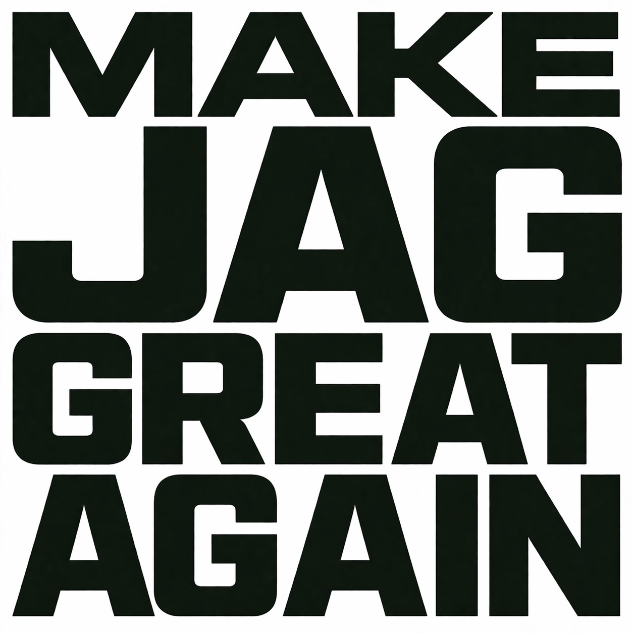 Make Jag Great Again
